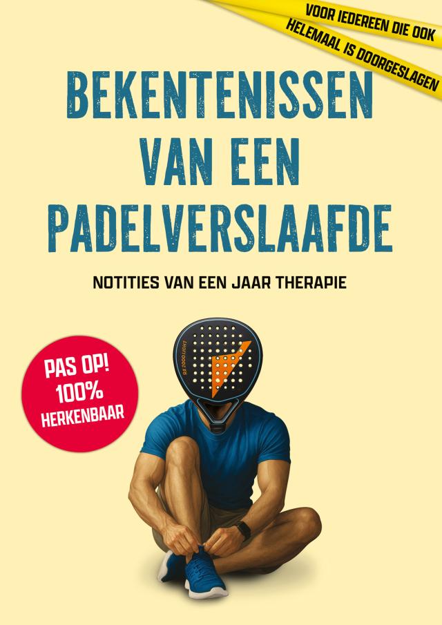 Bekentenissen van een padelverslaafde